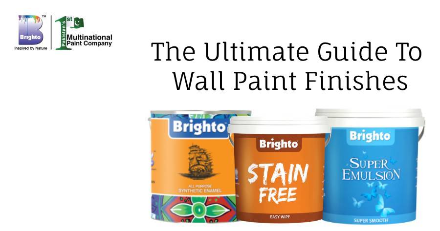 The Ultimate Guide To Wall Paint Finishes